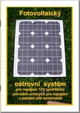 Fotovoltaický ostrovní systém (heslo odvysíláno dne 29.12.2022)